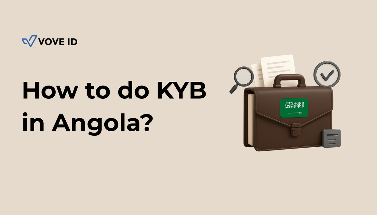 KYB Compliance in Angola: 2025 Guide for Regulated Businesses