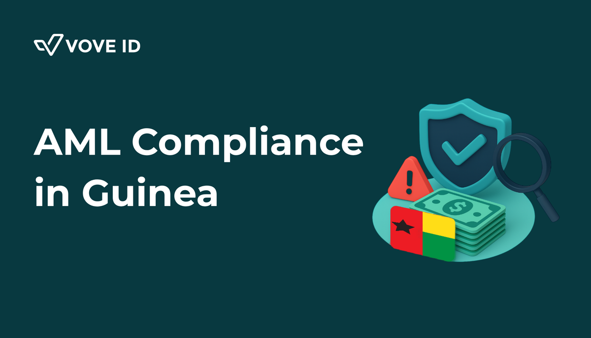 AML Compliance in Guinea 2026: Real Challenges, Risk Mitigation & Solutions for Fintechs