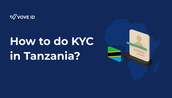 KYC Compliance in Tanzania: 2025 Overview