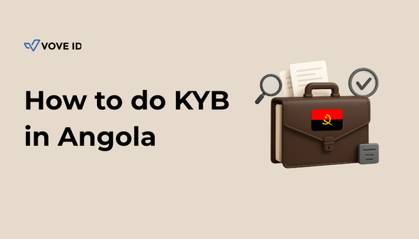KYB Compliance in Angola: 2025 Guide for Regulated Businesses